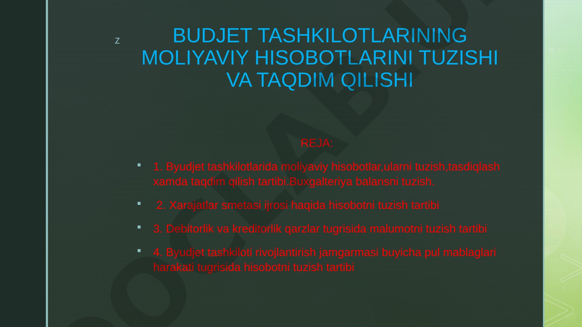 Budjet tashkilotlarining moliyaviy hisobotlarini tuzishi va taqdim qilishi
