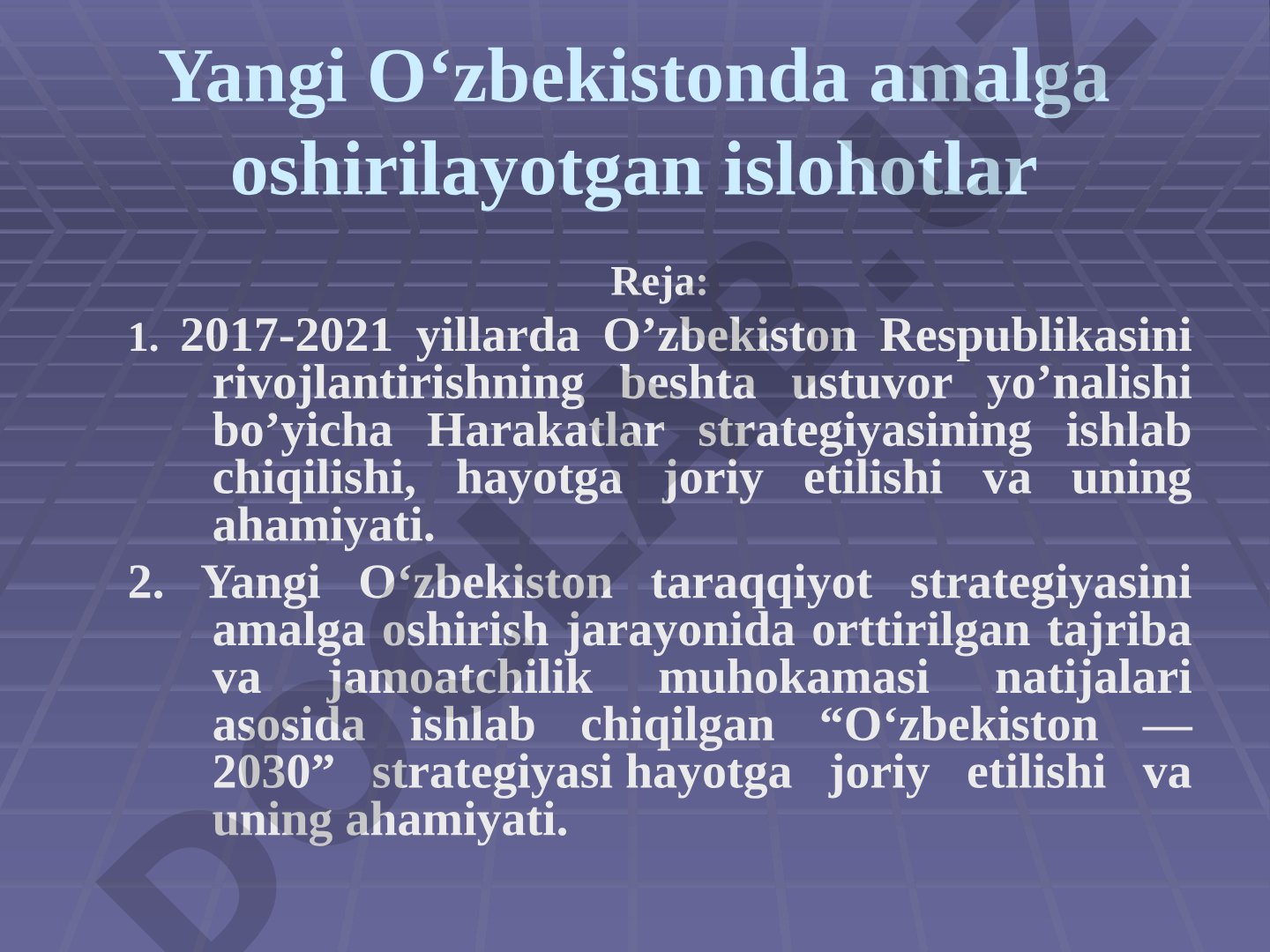 Yangi O‘zbekistonda amalga oshirilayotgan islohotlar