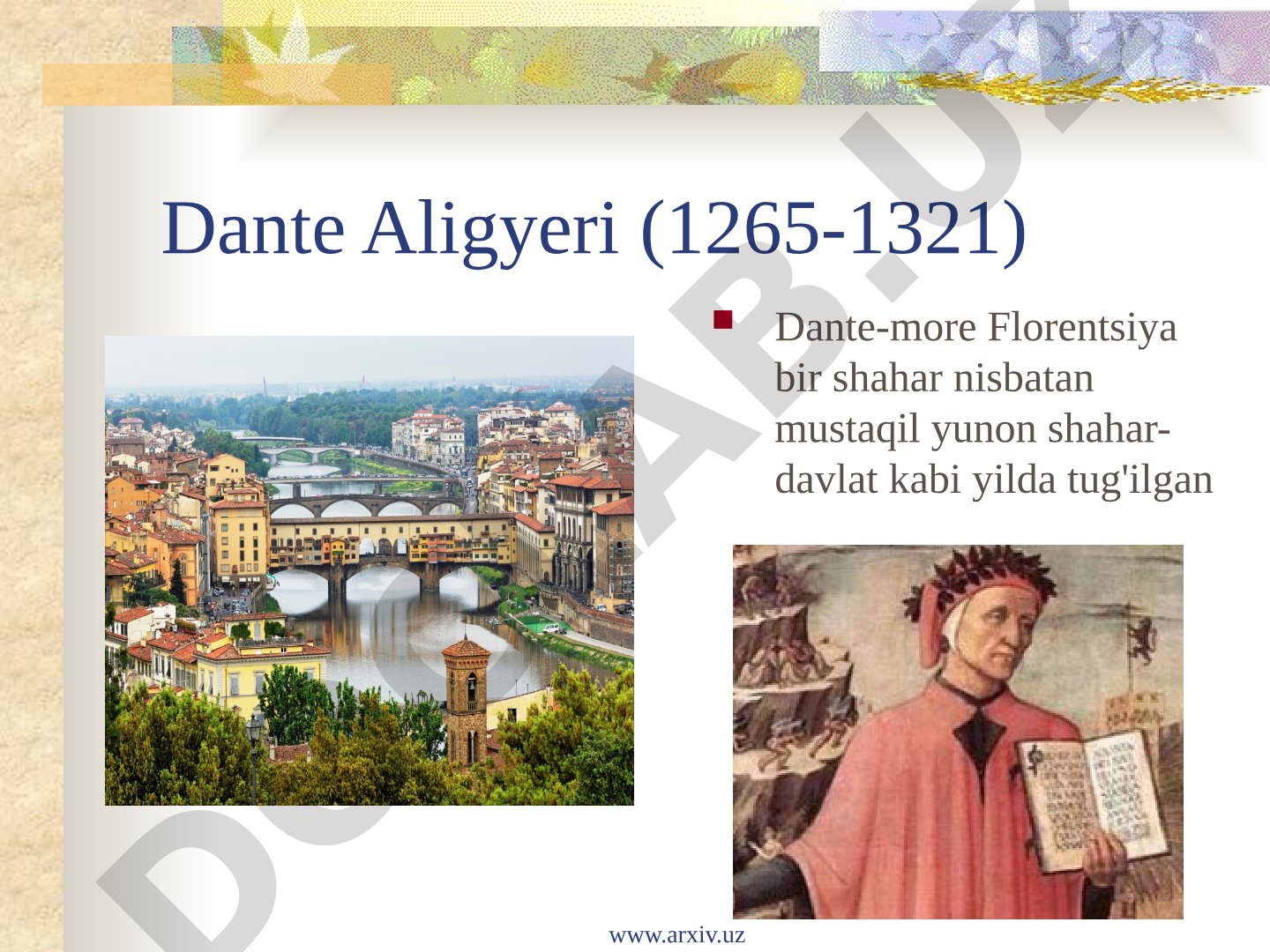 Dante Aligyeri hayoti, ijodi va 'Ilohiy komediya' dostoni haqida