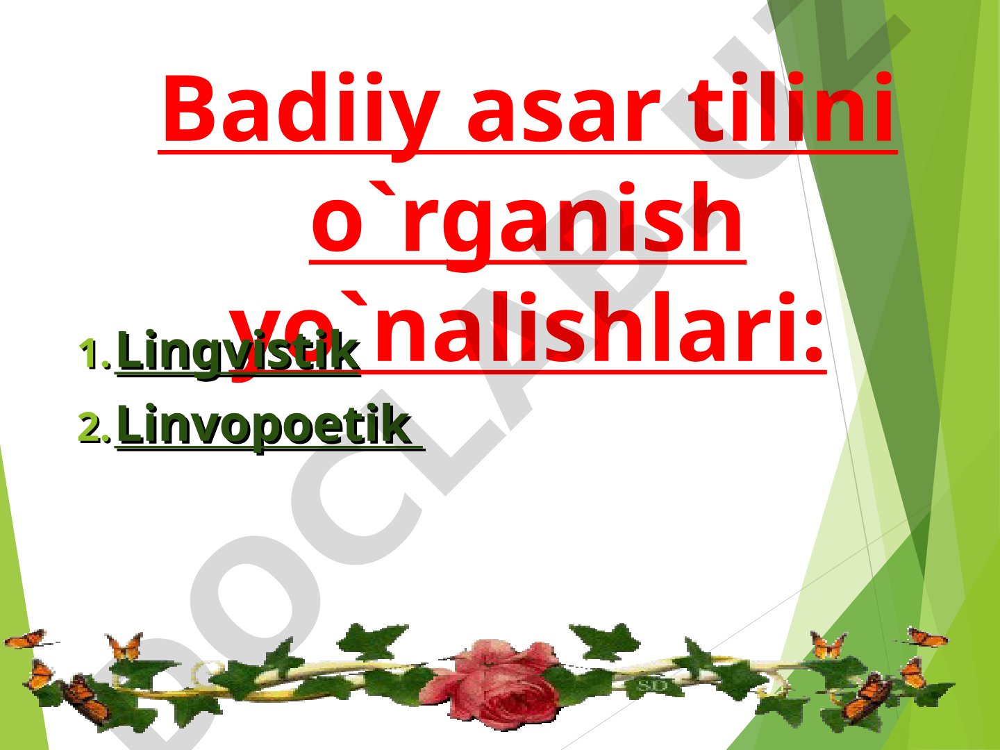 Badiiy asar tilini o'rganish yo'nalishlari: Lingvistik Linvopoetik