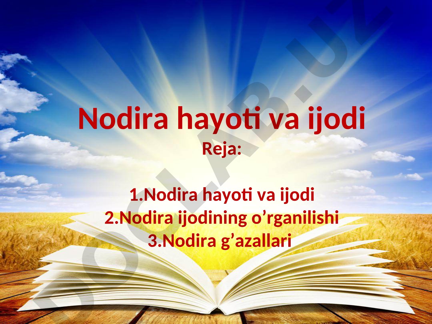 Nodira hayoti va ijodi