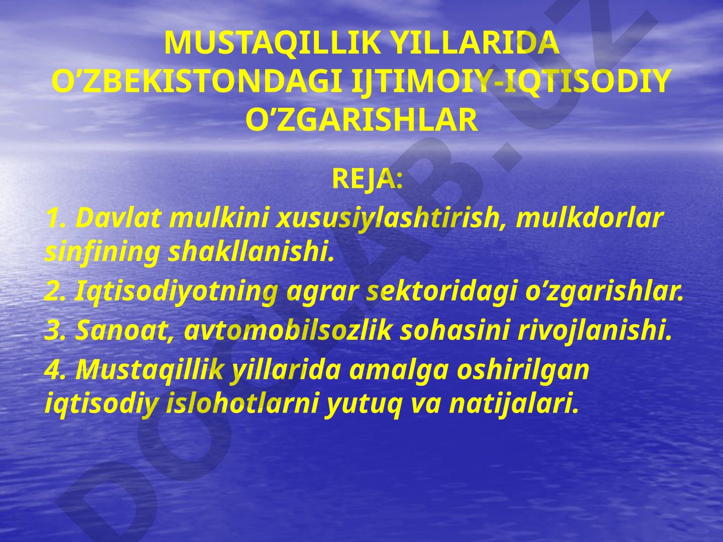 Mustaqillik yillarida O’zbekistondagi ijtimoiy-iqtisodiy o’zgarishlar
