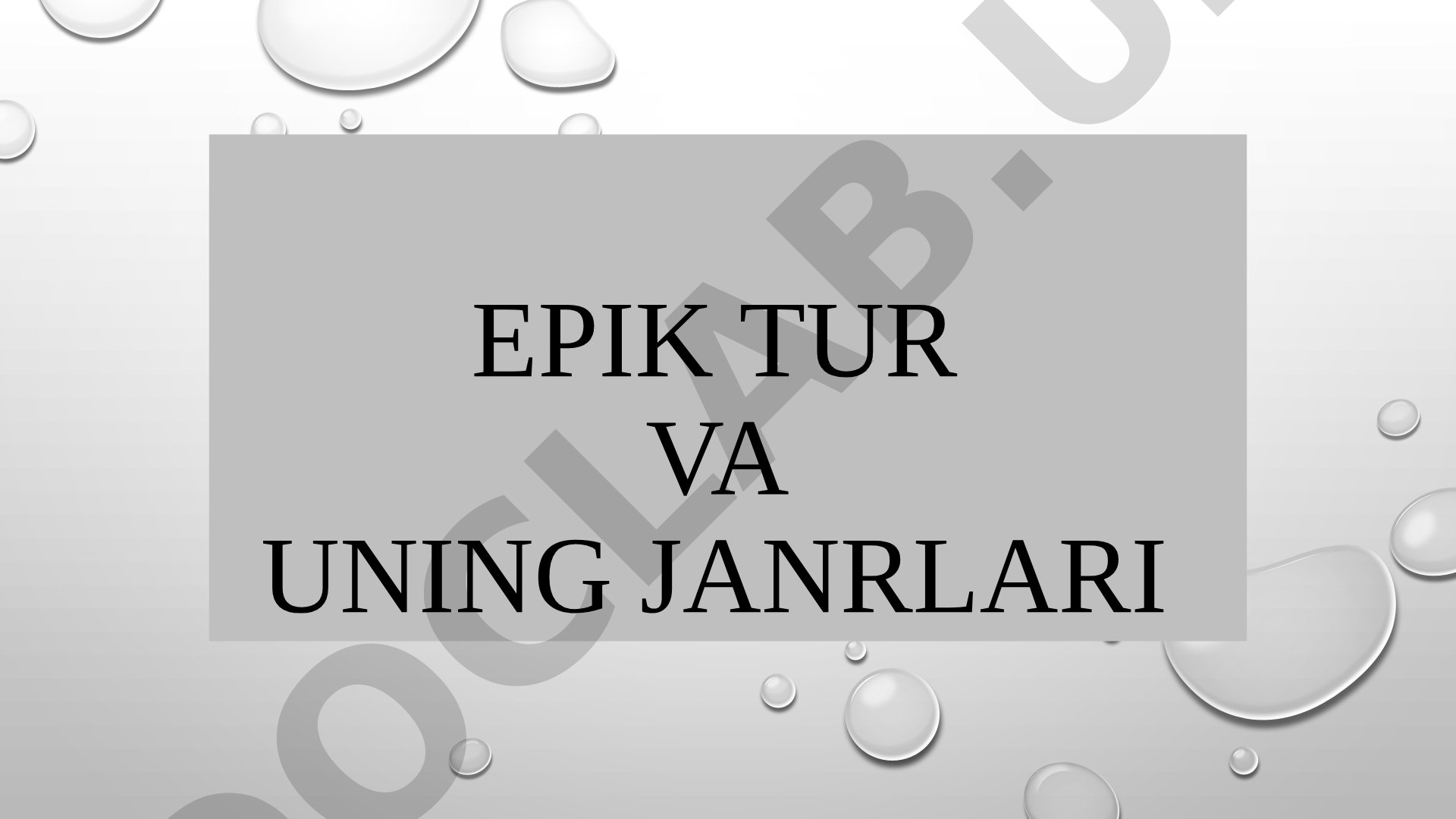 Epik TUR VA UNING Janrlari