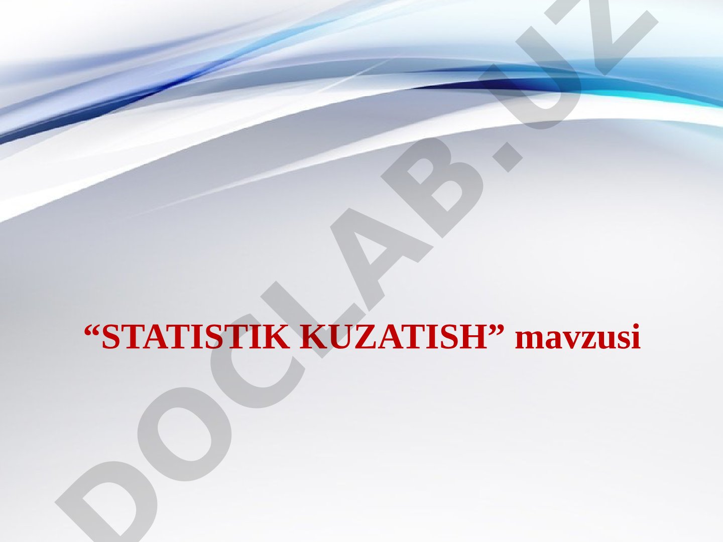 Statistik kuzatishning mohiyati, turlari, usullari, rejasi va nazorati yoritilgan
