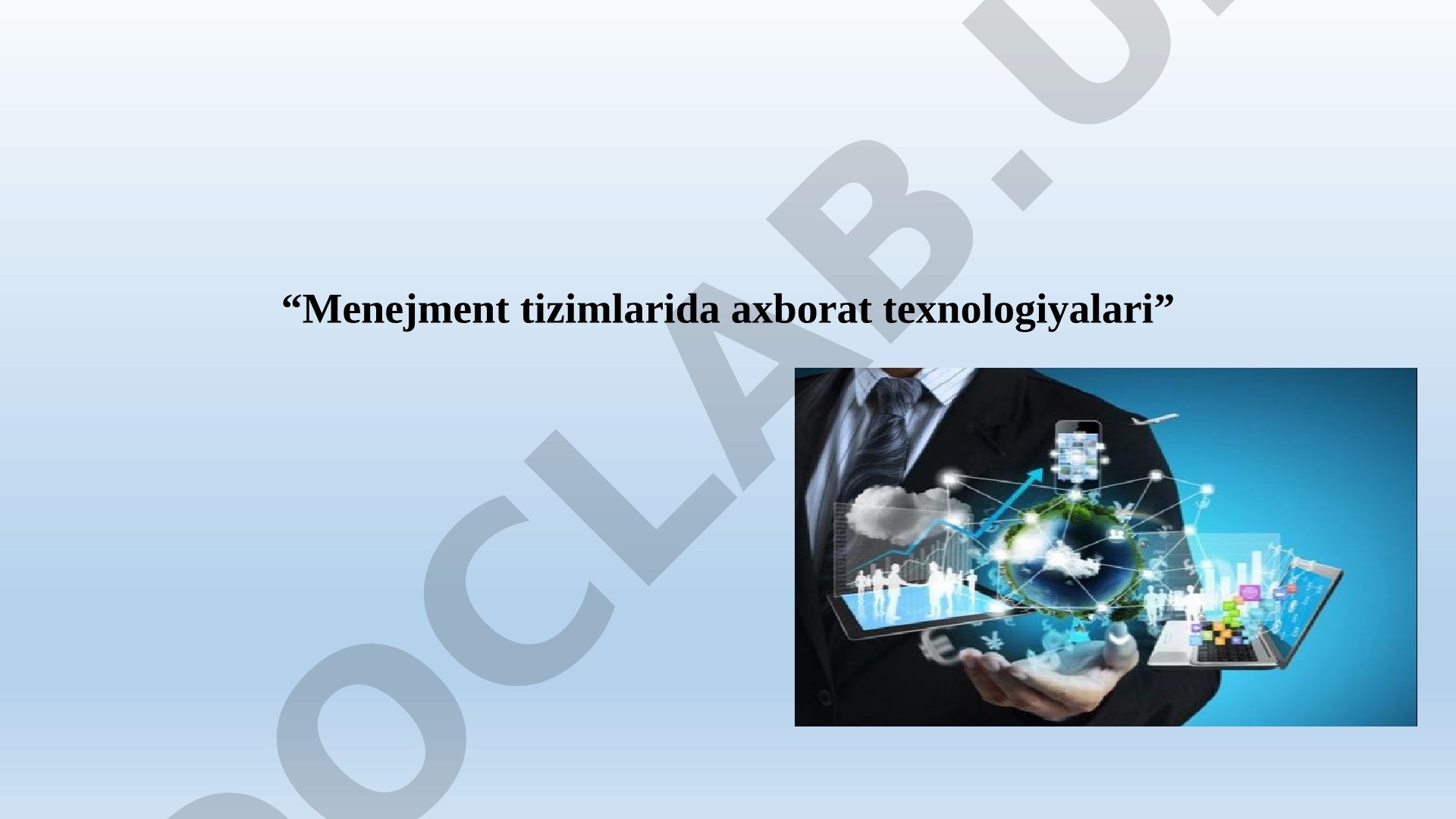Menejment tizimlarida axborat texnologiyalari
