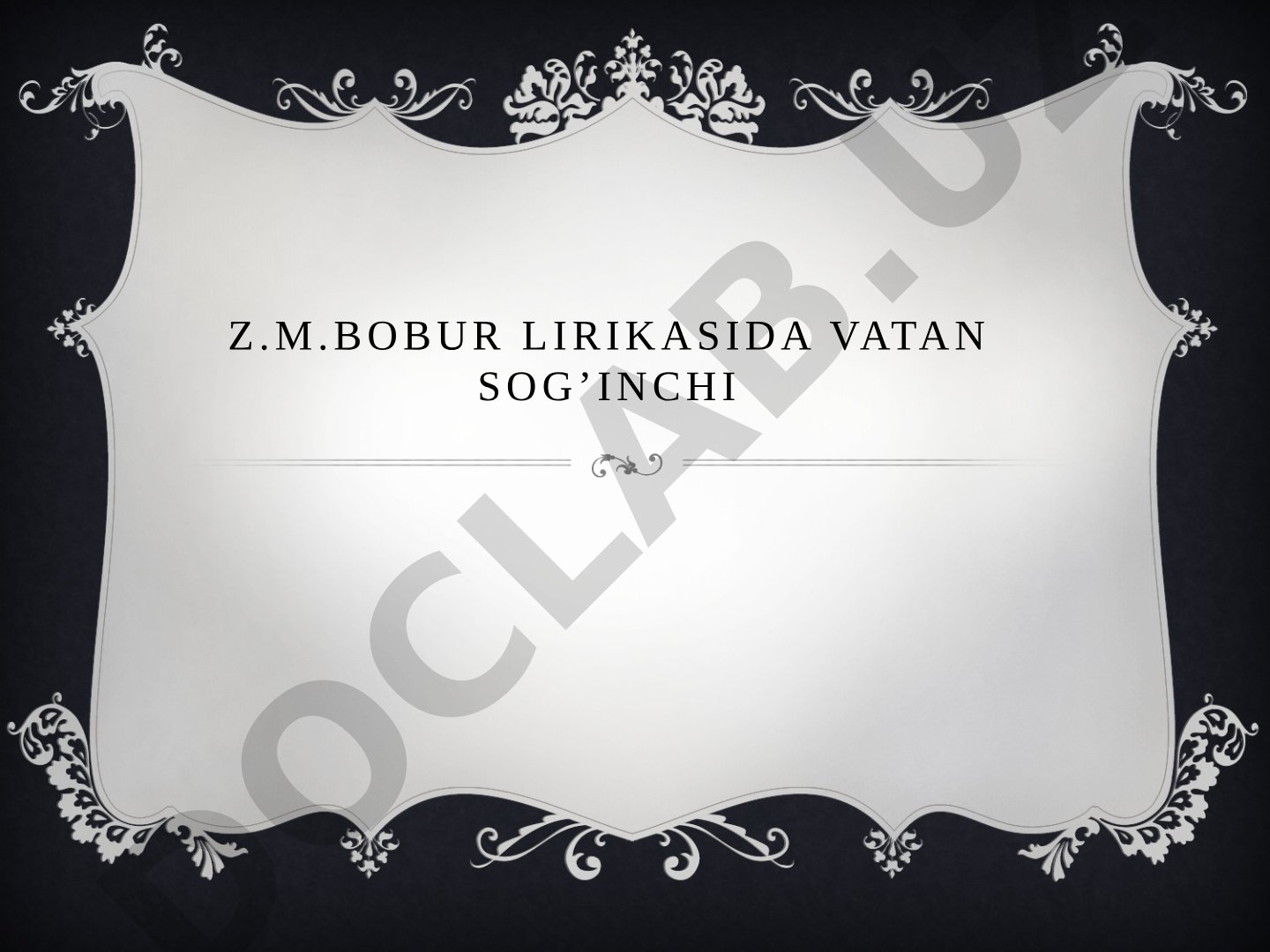 Z.M.Bobur Lirikasida Vatan Sog’inchi
