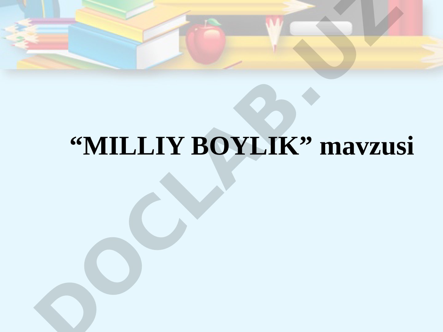 Milliy boylik tushunchasi, turlari, aktivlar va passivlar, asosiy vositalar va aylanma