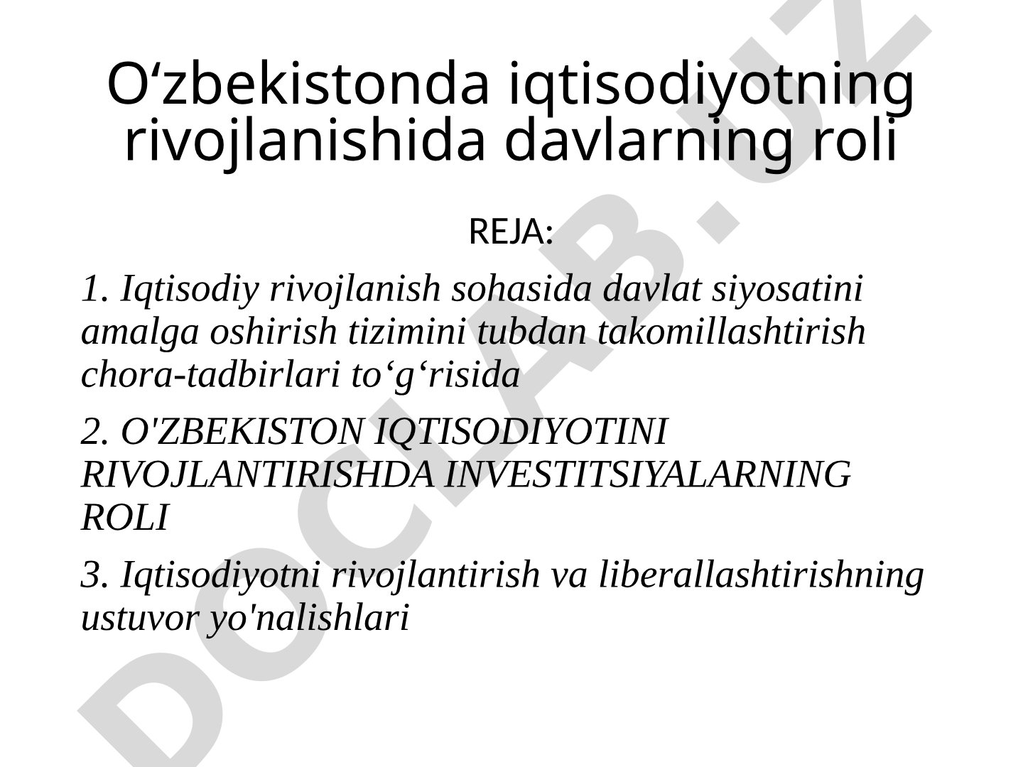 O‘zbekistonda iqtisodiyotning rivojlanishida davlarning roli