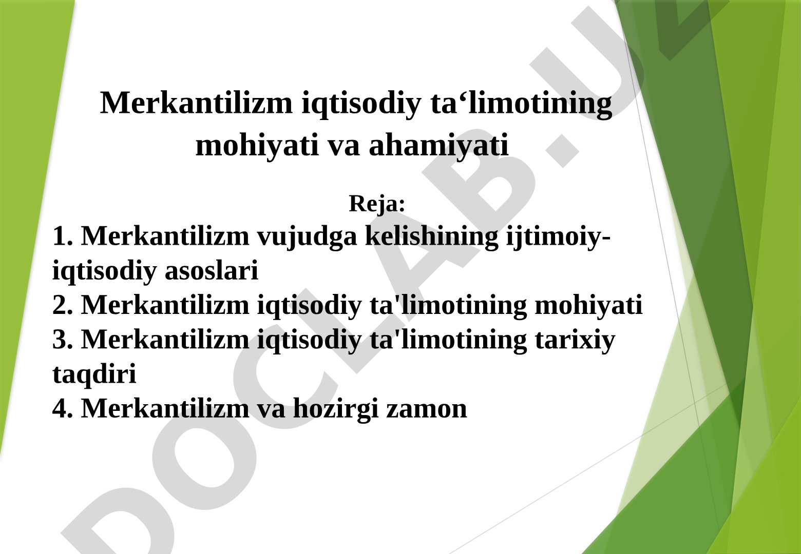 Merkantilizm iqtisodiy ta‘limotining mohiyati va ahamiyati