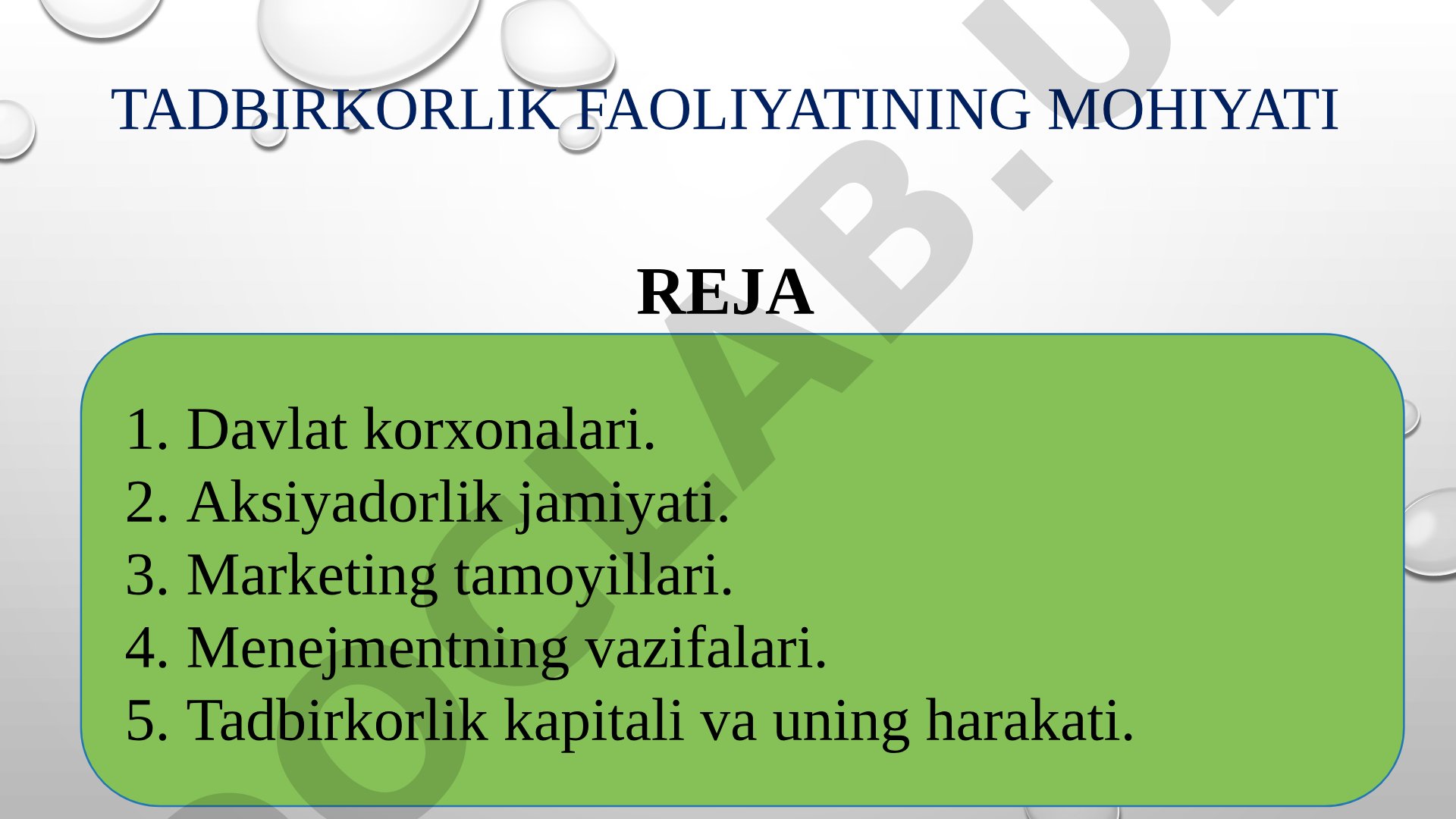 Tadbirkorlik, davlat korxonalari, aksiyadorlik jamiyati, marketing va menejment asoslari