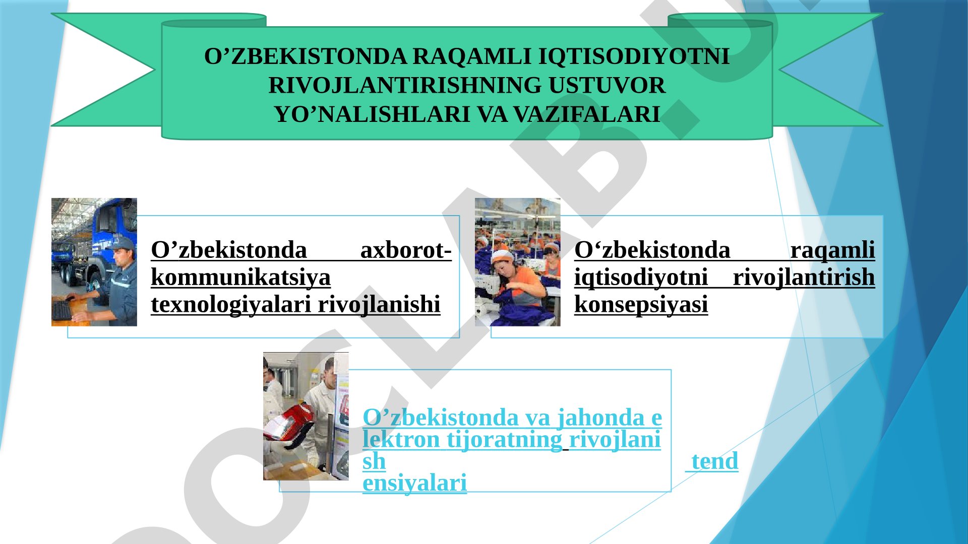 O’zbekistonda raqamli iqtisodiyotni rivojlantirishning ustuvor yo’nalishlari va vazifalari