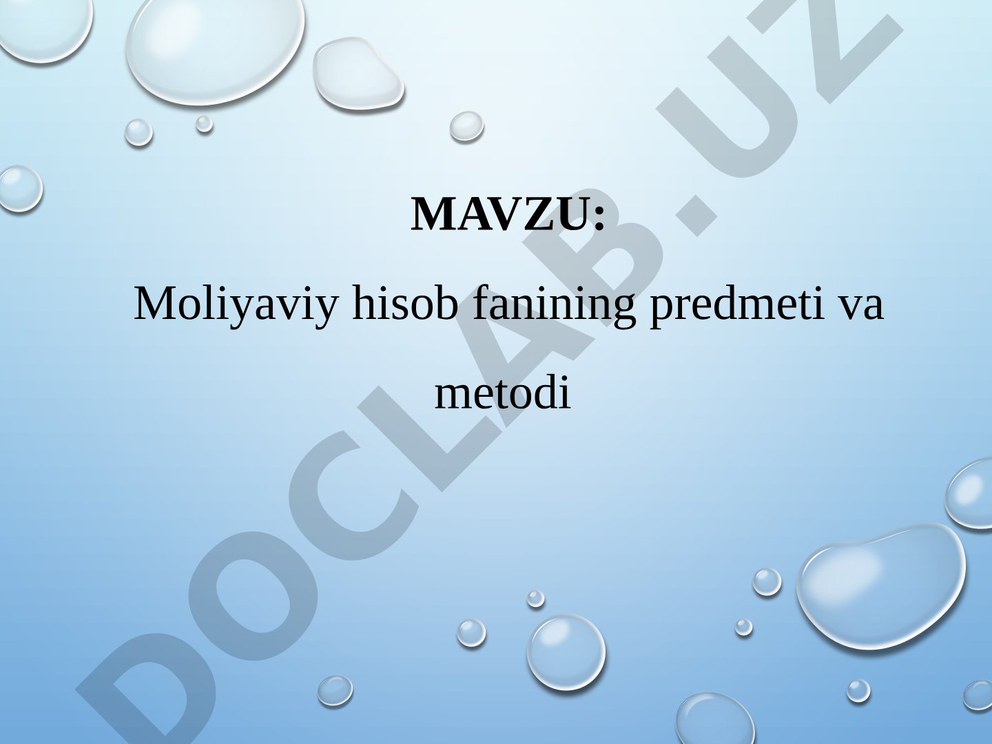 Moliyaviy hisob fanining predmeti va metodi