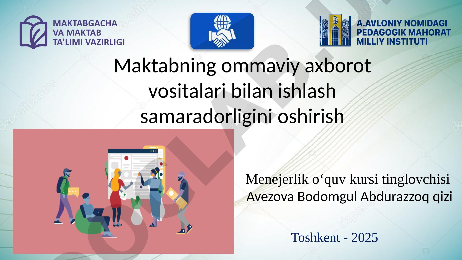 Maktabning ommaviy axborot vositalari bilan ishlash samaradorligini oshirish