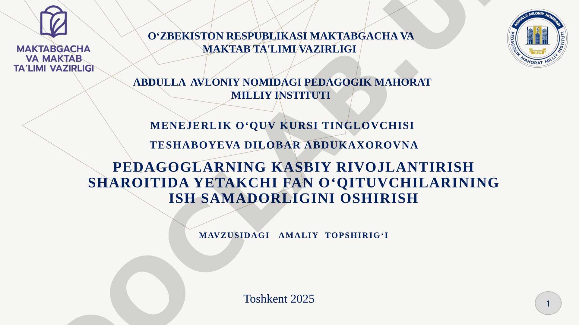 Pedagoglarning kasbiy rivojlantirish sharoitida yetakchi fan o‘qituvchilarining ish samadorligini oshirish
