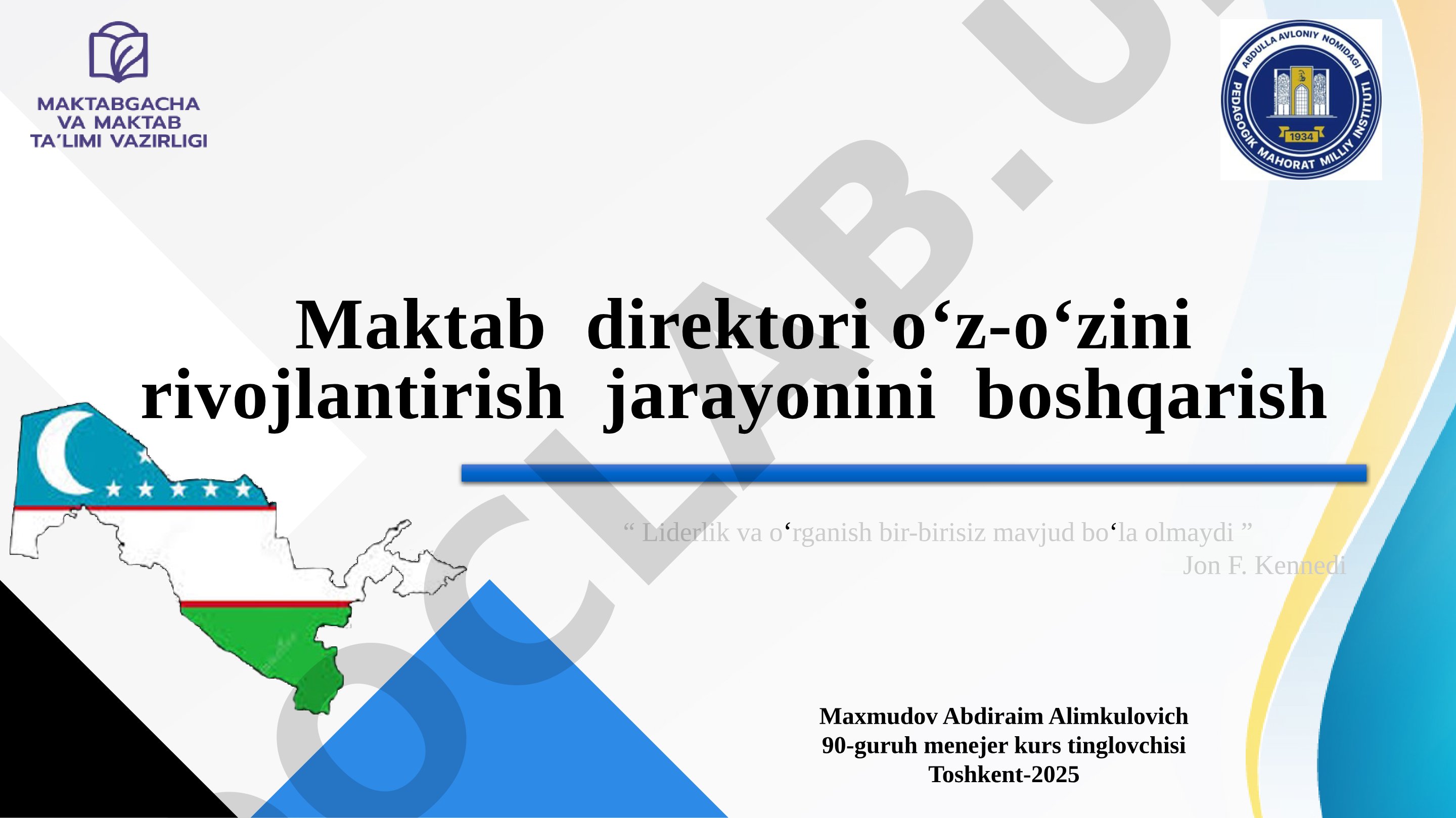 Maktab direktori o‘z-o‘zini rivojlantirish jarayonini boshqarish