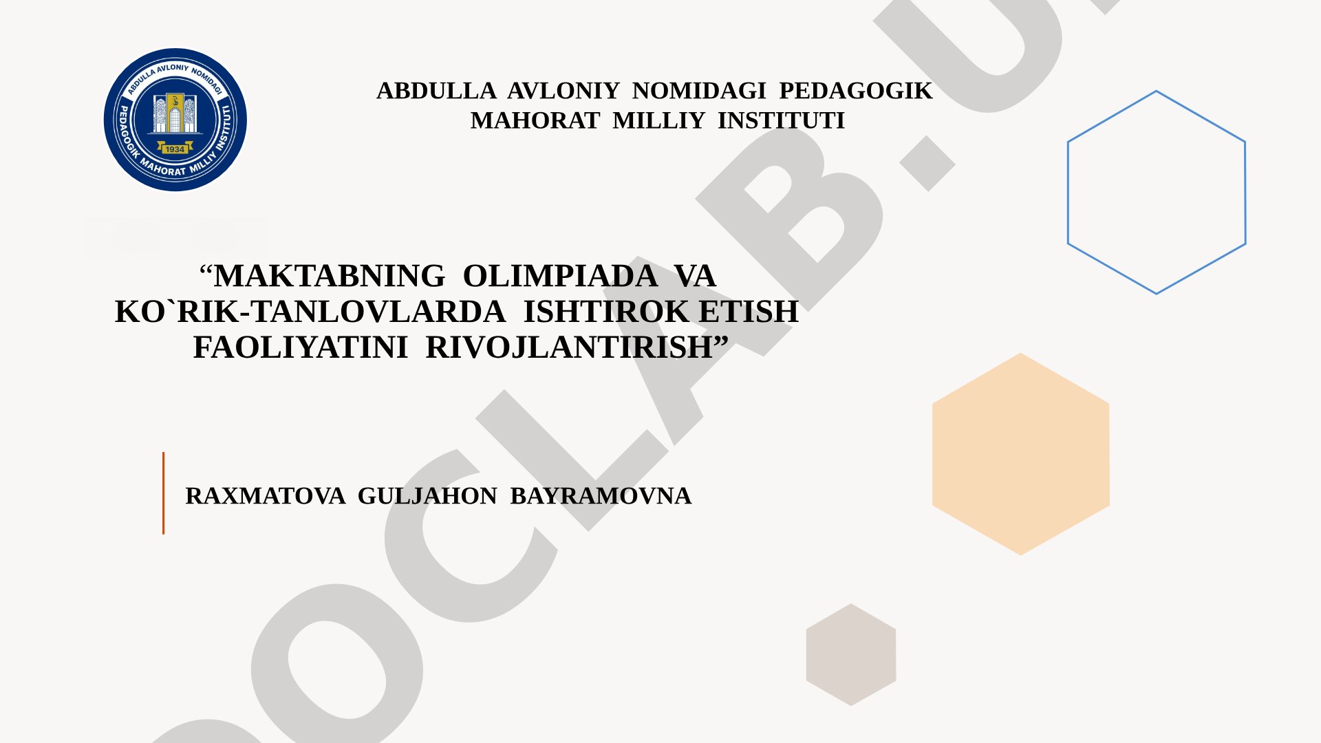 Maktabning olimpiada va ko`rik-tanlovlarda ishtirok etish faoliyatini rivojlantirish