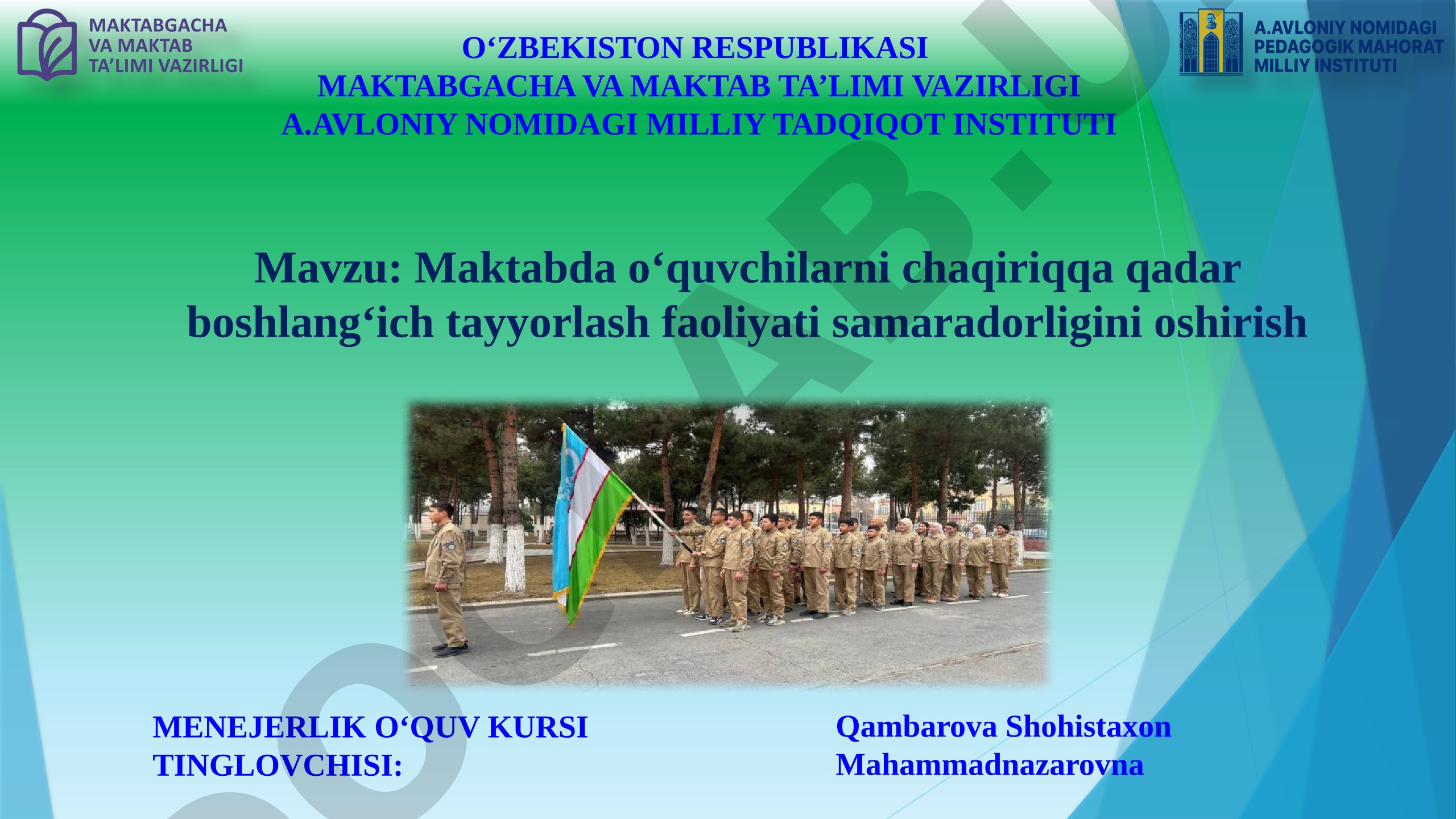 Maktabda o‘quvchilarni chaqiriqqa qadar boshlang‘ich tayyorlash faoliyati samaradorligini oshirish
