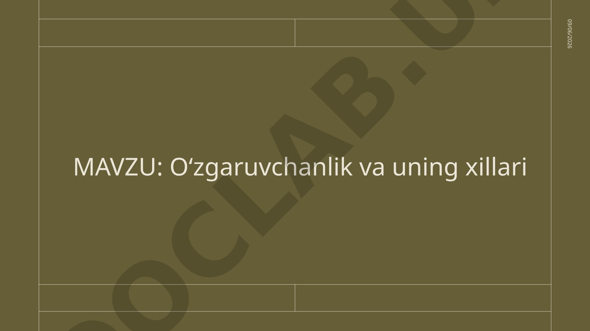 O‘zgaruvchanlik va uning xillari