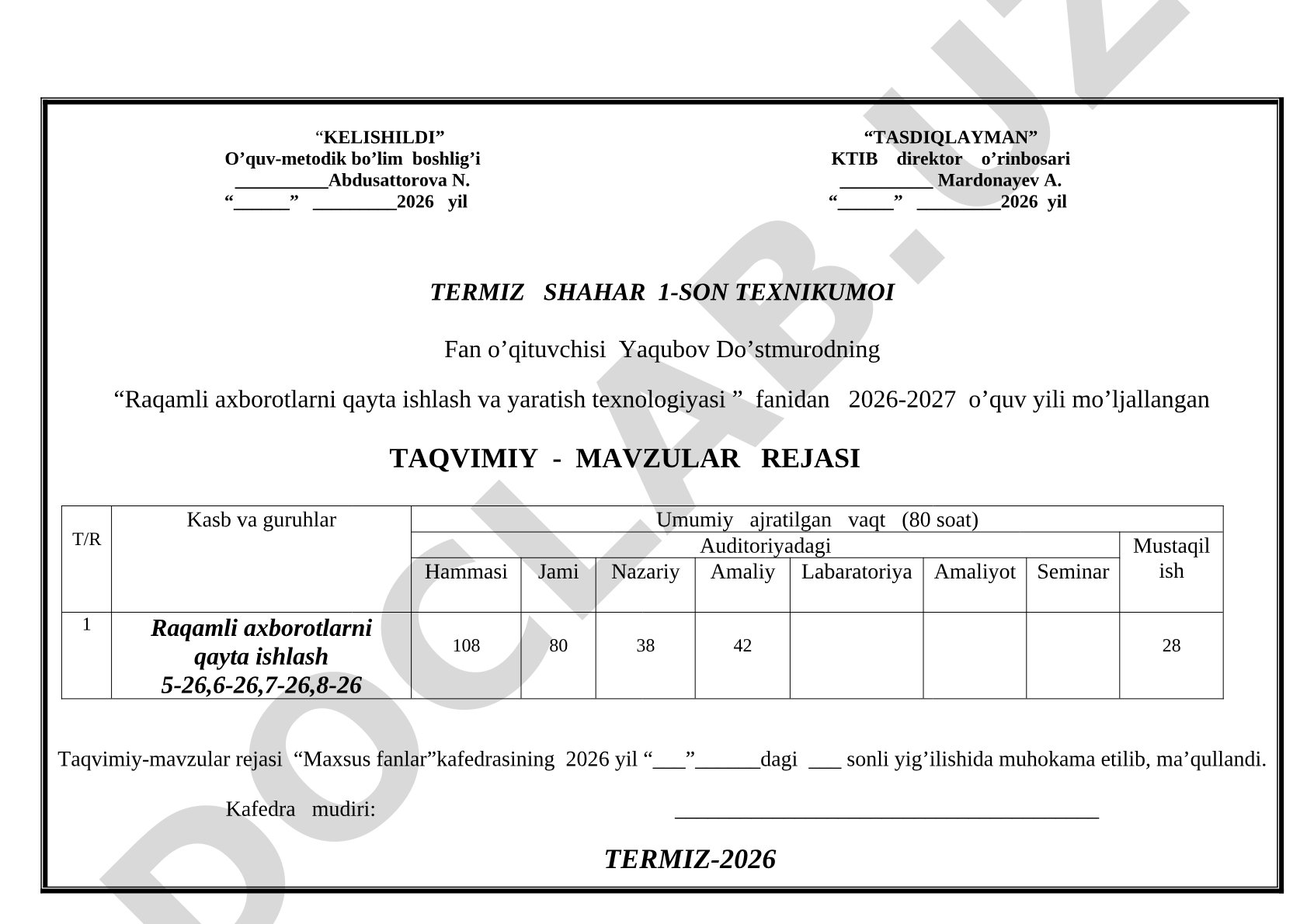 Raqamli axborotlarni qayta ishlash va yaratish texnologiyasi fanidan taqvimiy-mavzular rejasi