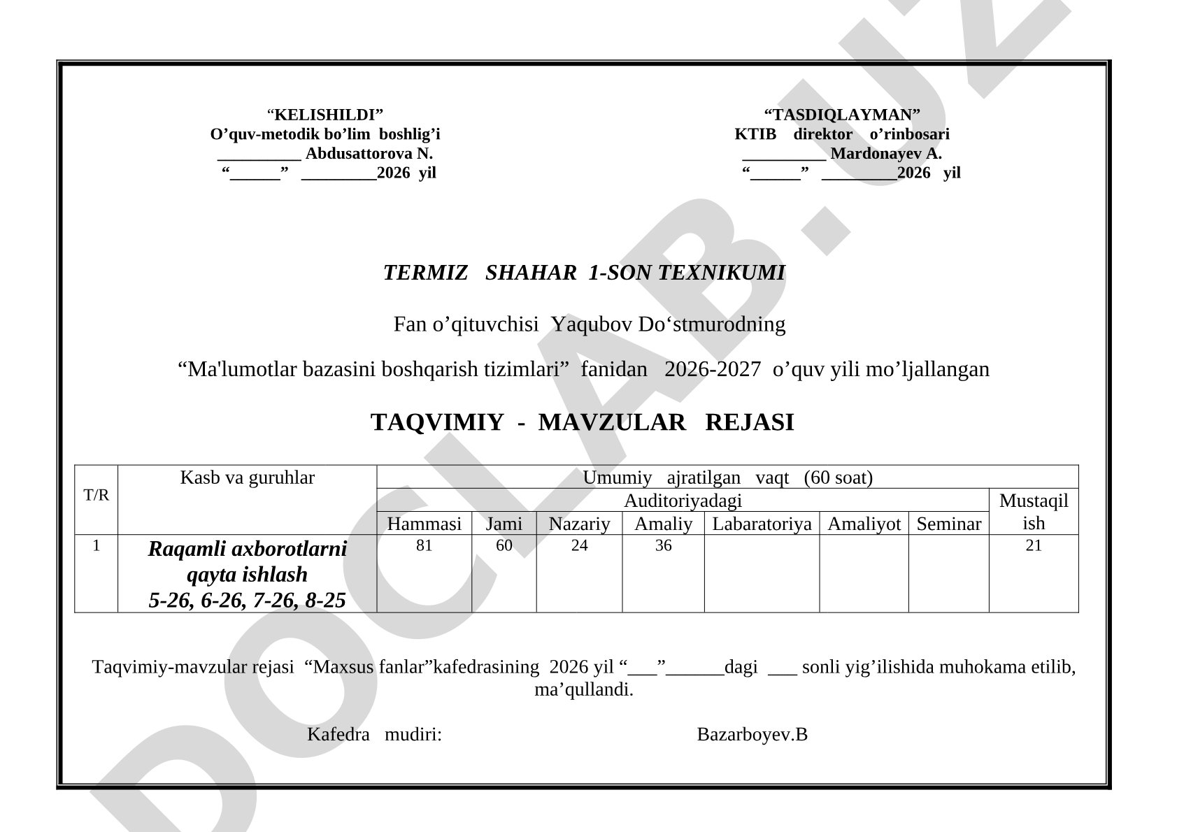 Ma'lumotlar bazasini boshqarish tizimlari fanidan taqvimiy-mavzular rejasi