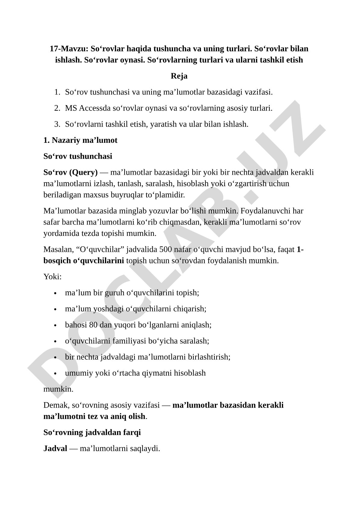 So‘rovlar haqida tushuncha va uning turlari. So‘rovlar bilan ishlash. So‘rovlar oynasi. So‘rovlarning turlari va ularni tashkil etish