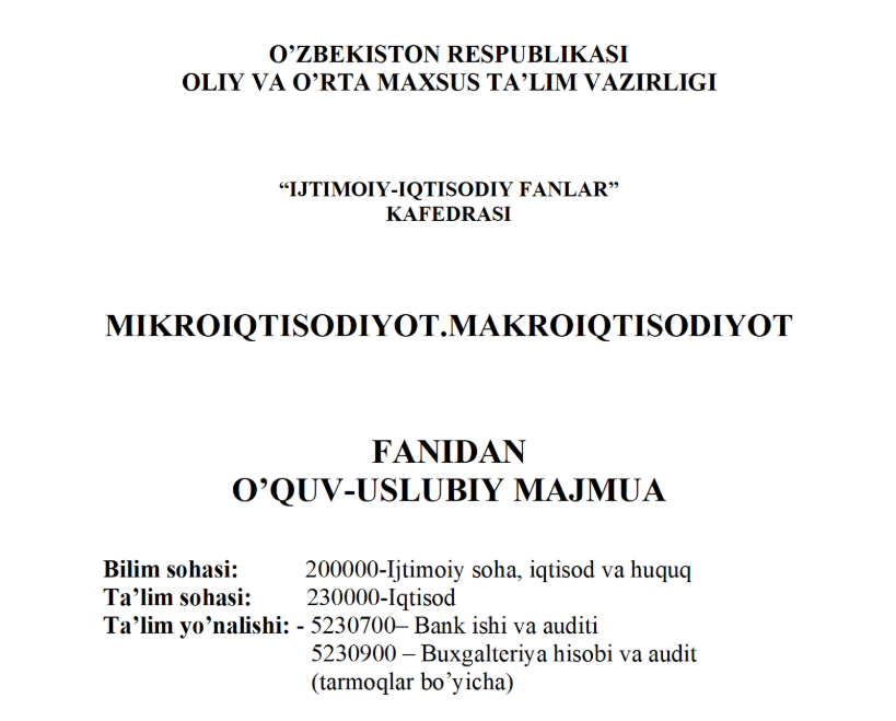 Mikroiqtisodiyot va makroiqtisodiyot fanidan o'quv-uslubiy majmua