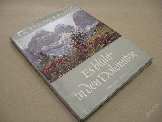 Es blüht in den Dolomiten Schälow Ernst 1955