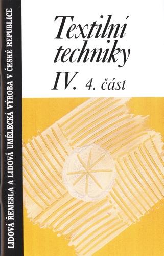 TEXTILNÍ TECHNIKY - 4. ČÁST (Výšivka) DVD+SKRIPTA