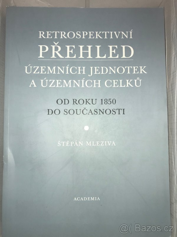 prodám přehled územních jednotek a celků od 1850 do dnes