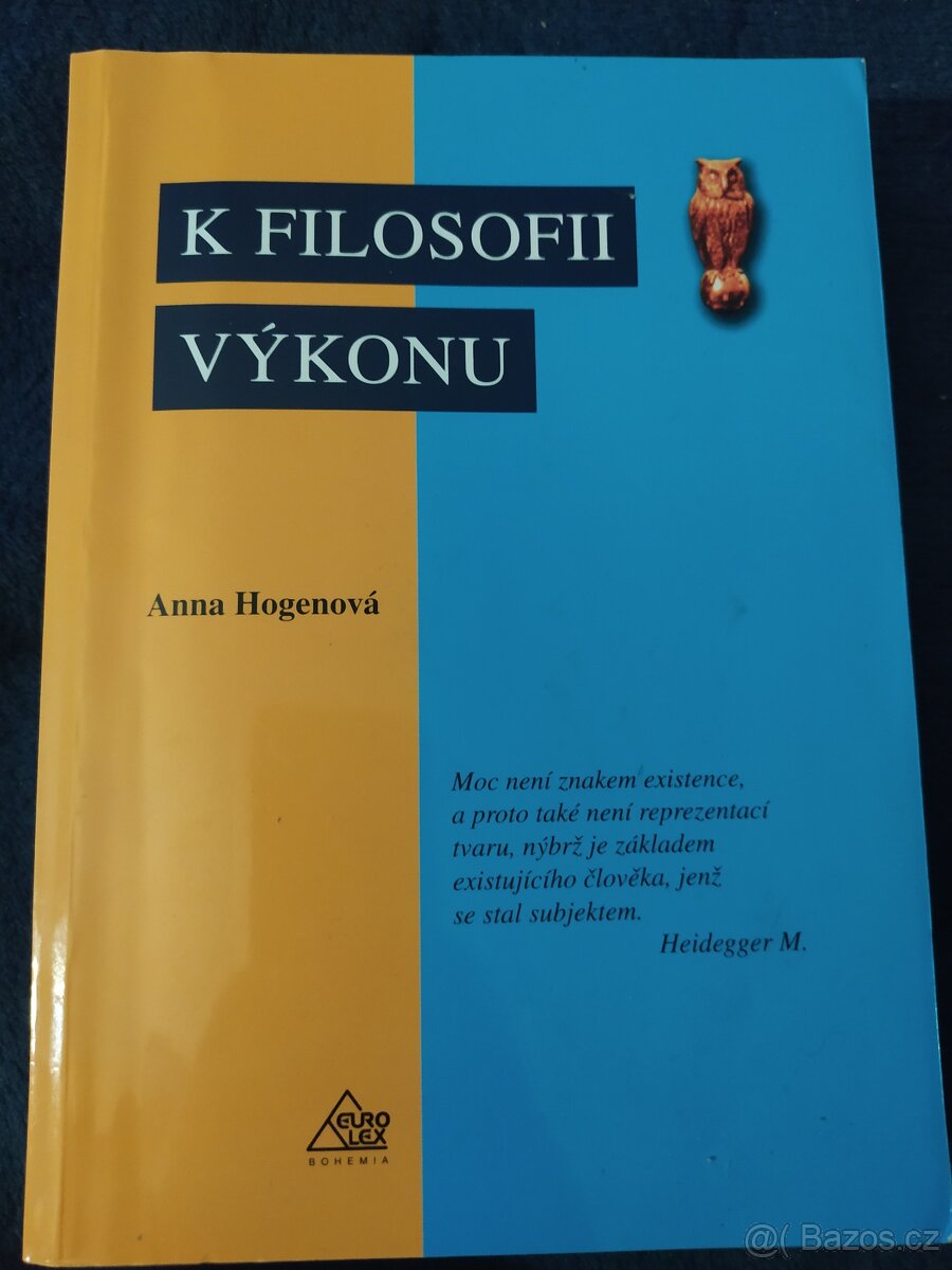 K filozofii výkonu (Hogenová)