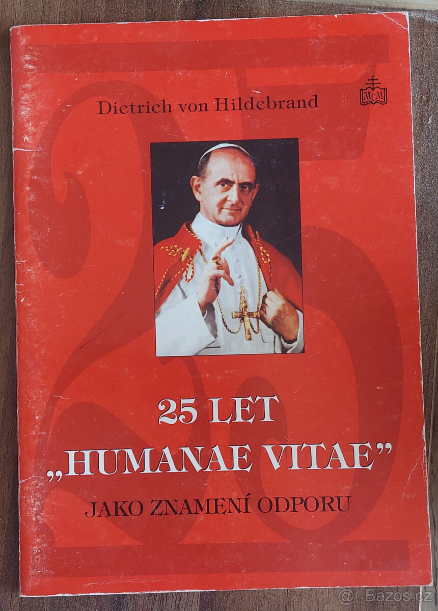 Dietrich von Hildebrand - 25 let Humanae vitae