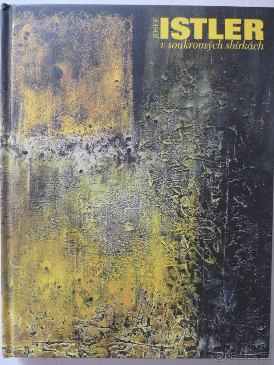 Josef Istler v soukromých sbírkách