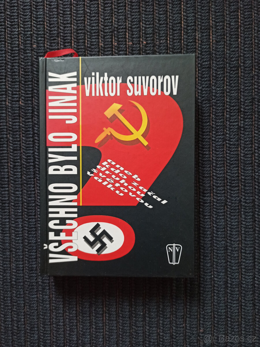 Viktor Suvorov - Všechno bylo jinak