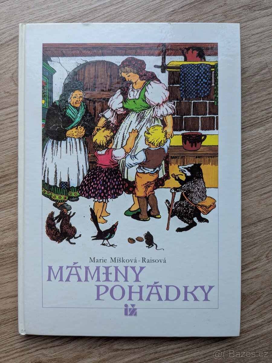 Marie Míšková-Raisová - Máminy pohádky