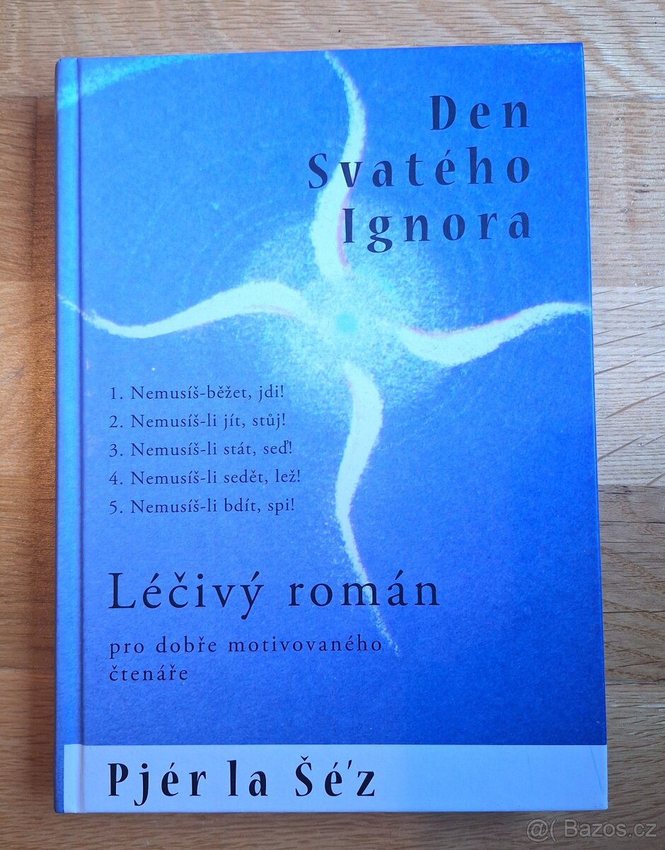 Pjér la Šé'z – Den svatého Ignora