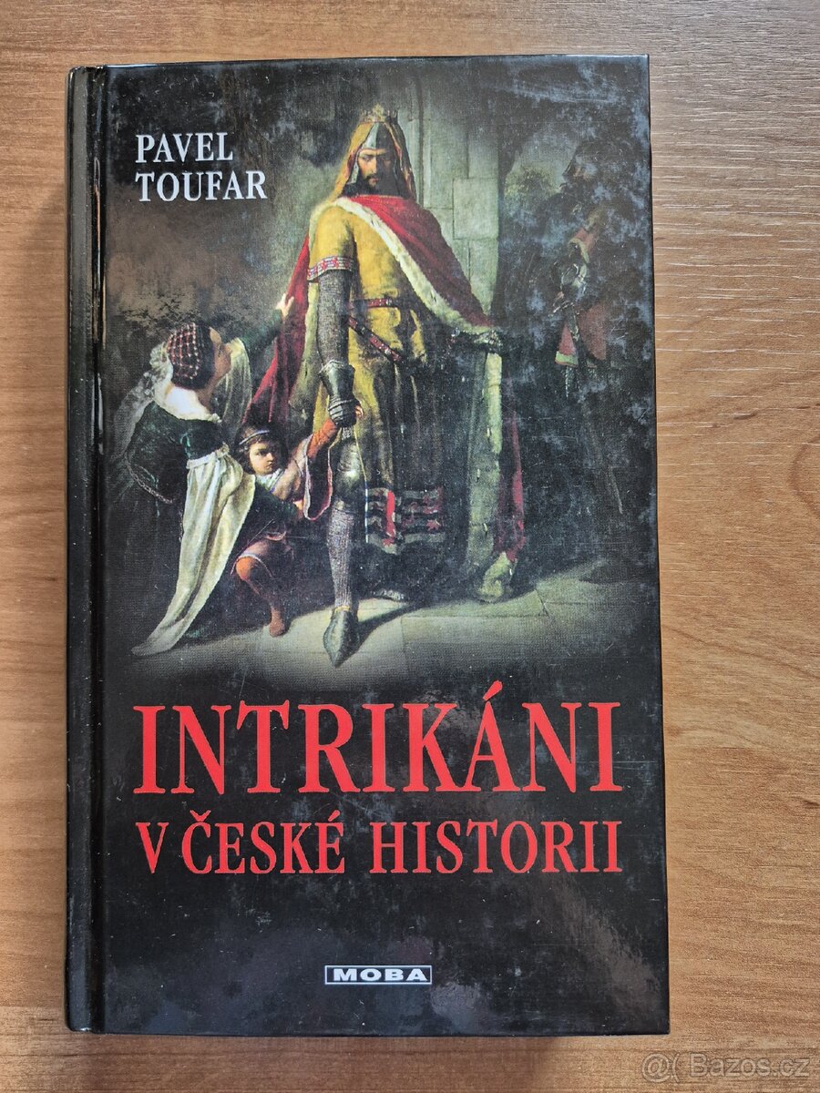 Toufar - Intrikáni v české historii