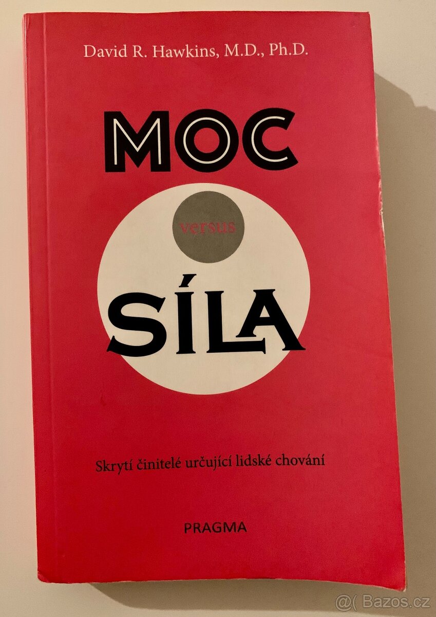 Moc versus síla - David R. Hawkins