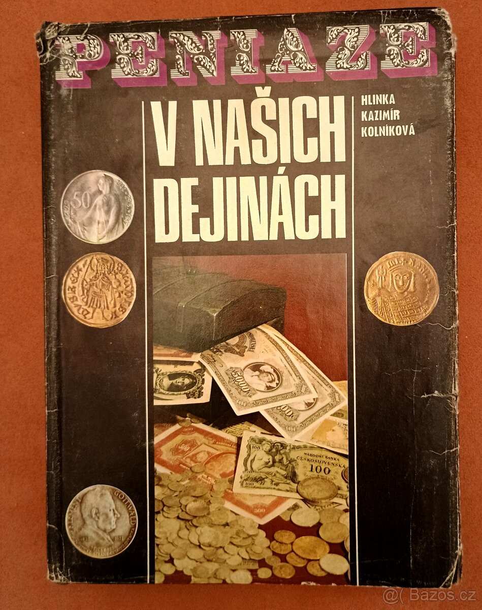 Peniaze v našich dejinách