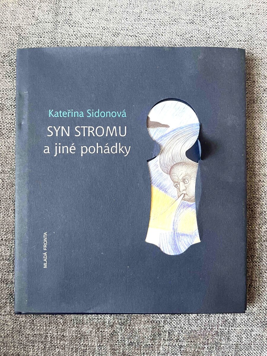 Syn stromu a jiné pohádky od Kateřiny Sidonové