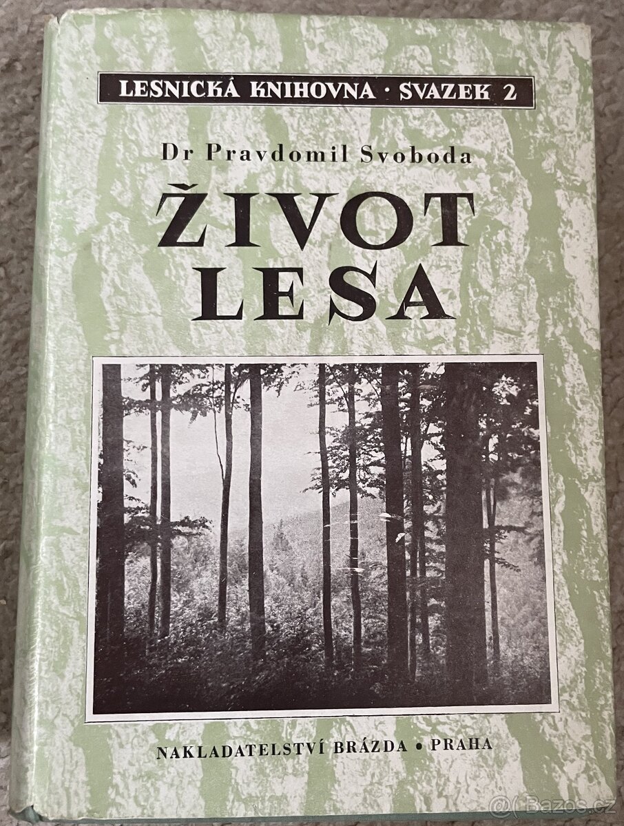 Život lesa - Pravdomil Svoboda