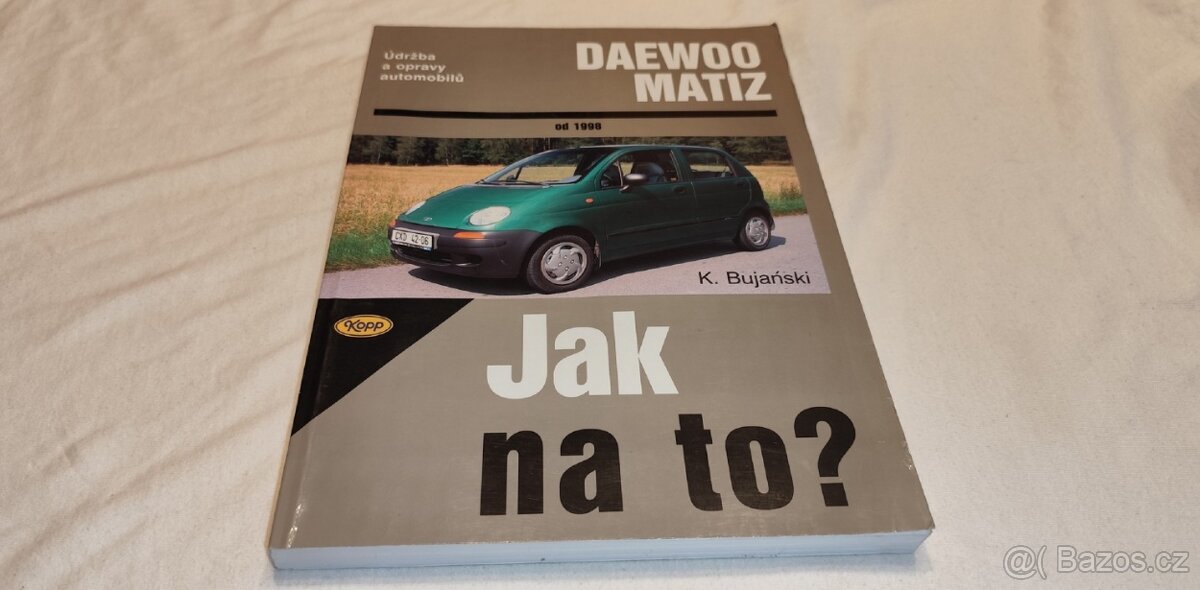 Daewoo MATIZ - příručka na opravy a údržbu - manuál