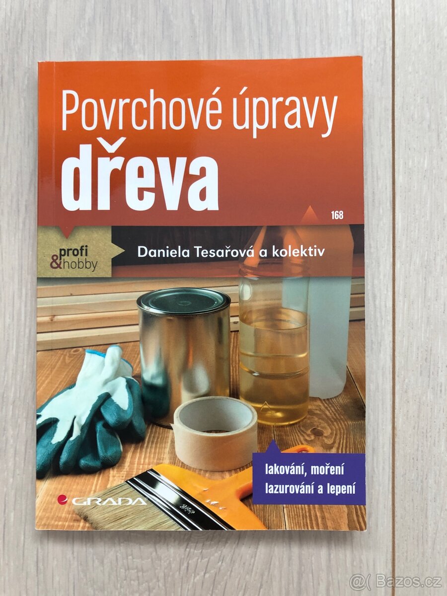 Povrchové úpravy dřeva - Daniela Tesařová