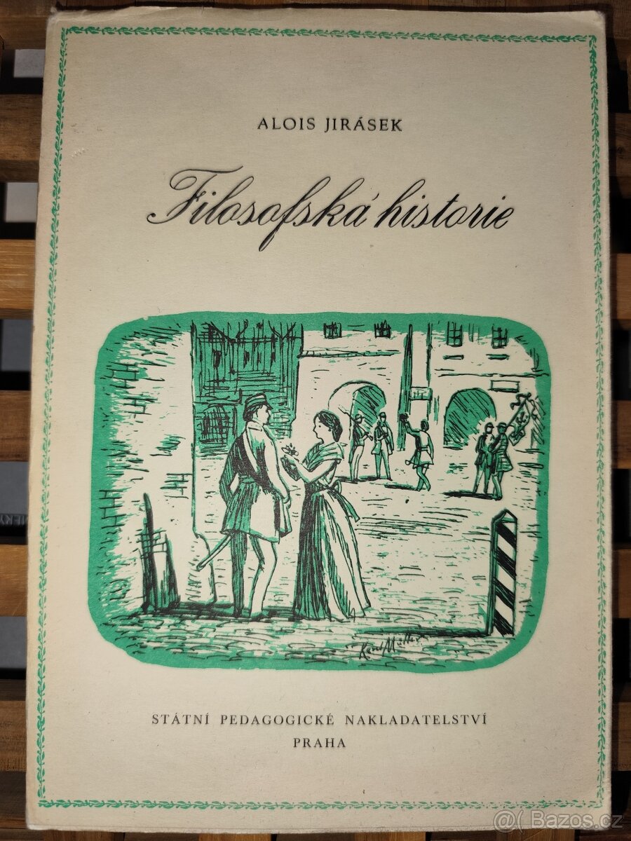 Alois Jirásek - Filosofská historie