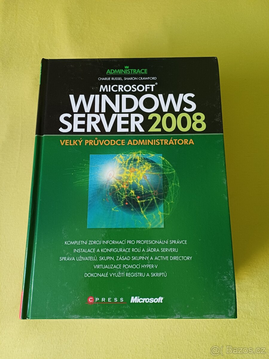 Windows Server 2008 - Velký průvodce administrátora