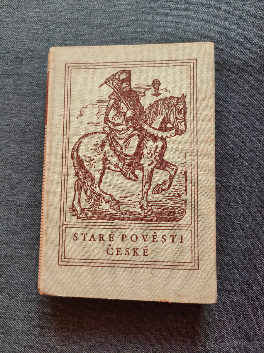 Staré pověsti české, starší vydání, dobrý stav