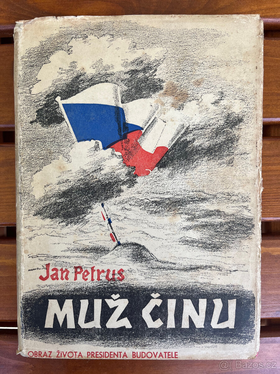 Jan Petrus Muž činu Obraz presidenta budovatele