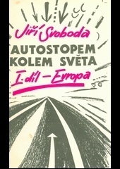 Svoboda: Autostopem kolem světa
