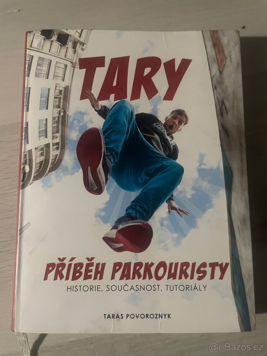 Tary-příběh parkuristy