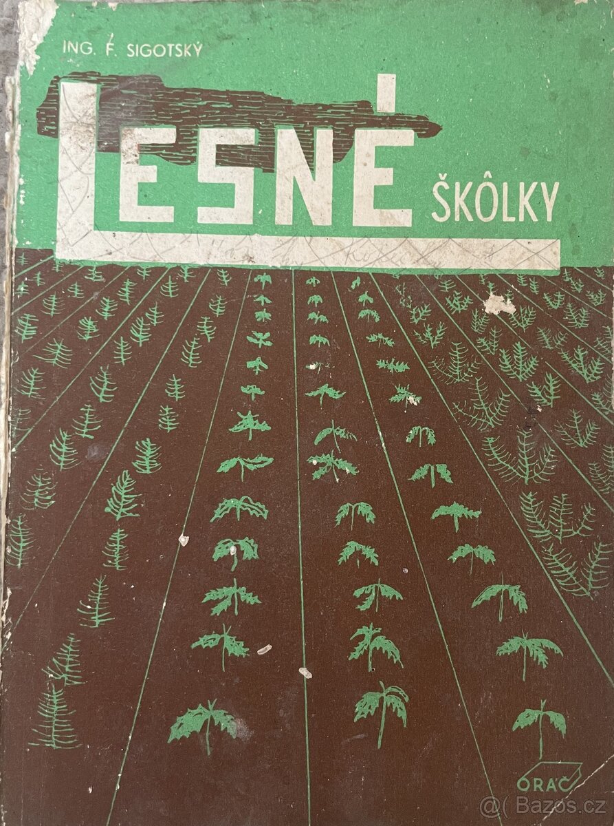 Lesné škôlky - Sigotský Ferdinand