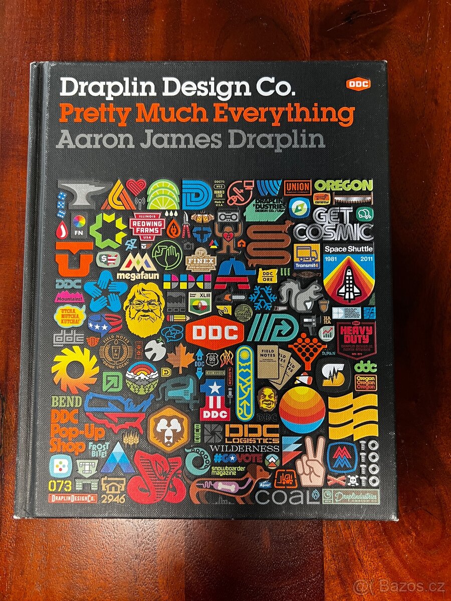 Aaron James Draplin – Draplin Design Co.: Pretty Much Everyt